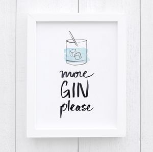 More Gin Please Watercolor Art Print